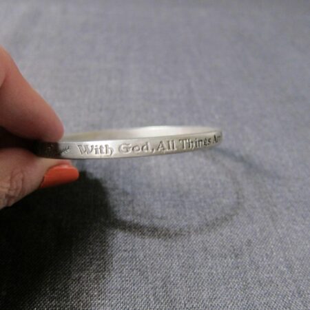 Cute matte silver tone bangle bracelet With God, All Things Are Possible